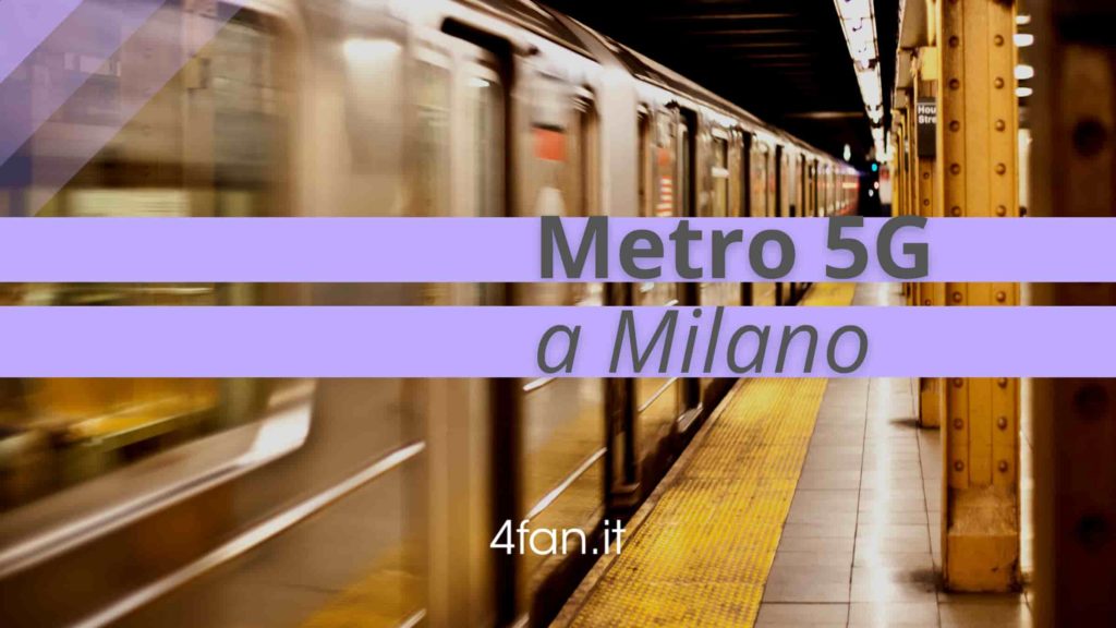 Metro 5G Milano Iliad