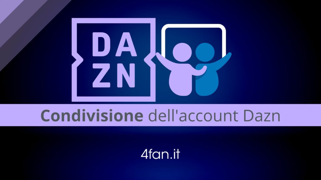 condivisione account Dazn